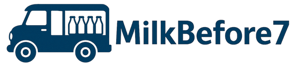 Milk Before 7
